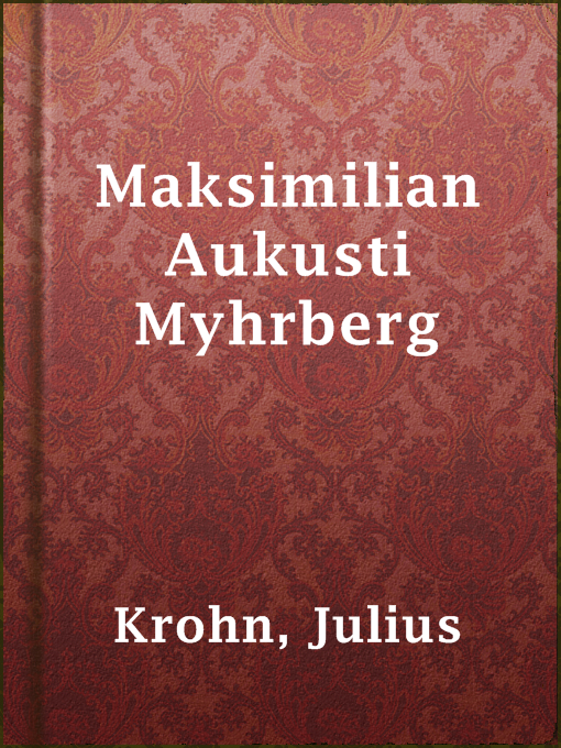 Cover image for Maksimilian Aukusti Myhrberg